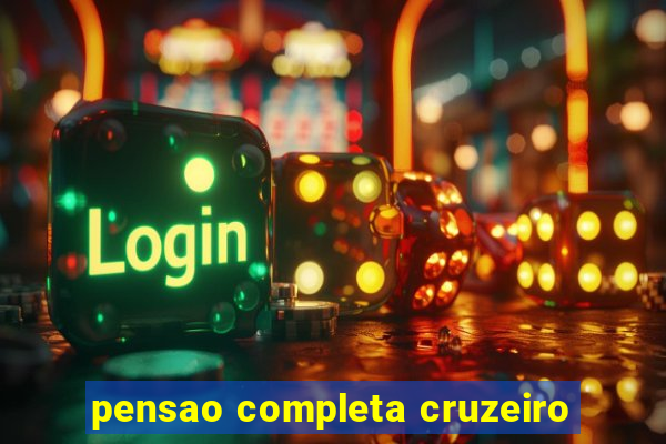 pensao completa cruzeiro